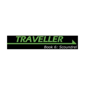 Traveller Book 6: Scoundrel (Traveller Sci-Fi Roleplaying)