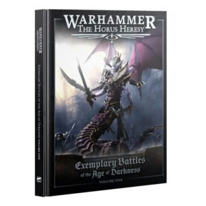 Warhammer: The Horus Heresy - Exemplary Battle of the Age of Darkness: Volume 1