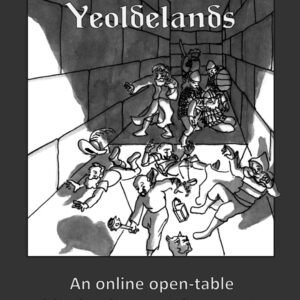 A Hundred Sessions in Yeoldelands: An online open-table Old School Essentials campaign