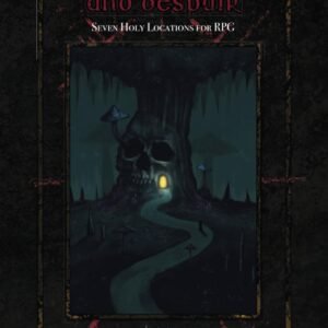 Places of Prayer and Despair: Seven Holy Locations for RPG (The Holy Trinity)