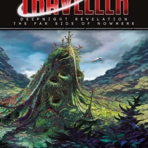 Traveller: Deepnight Revelation - The Far Side of Nowhere (MGP40044)