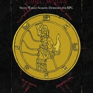 The Blessed Doom That Walks: Seven World Shaking Demigods for RPG (The Holy Trinity)