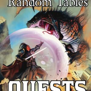 The Great Book of Random Tables: Quests: 3,660 Adventure Ideas for Fantasy Tabletop Role-Playing Games