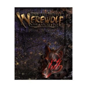Mind's Eye Theatre, Werewolf - The Apocalypse