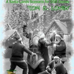 SantaCrawl: A Santa Lands Scenario for OSR Games