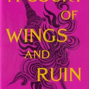 A Court of Wings and Ruin (A Court of Thorns and Roses Book 3)