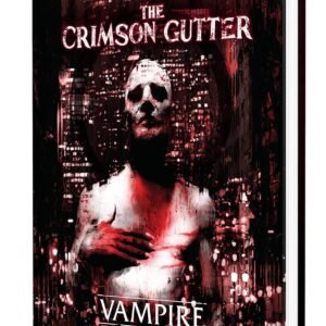 Renegade Game Studios: Vampire The Masquerade 5th Edition RPG: The Crimson Gutter - Chronicle Book, Hardcover RPG Book, 5d Roleplaying Game, Ages 18+
