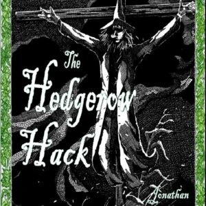The Hedgerow Hack: RPG of Rustic Fantasy