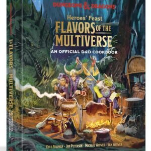 Heroes' Feast Flavors of the Multiverse: An Official D&D Cookbook (Dungeons & Dragons)