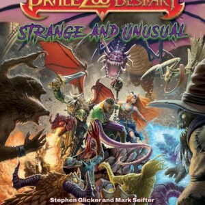Battlezoo Bestiary: Strange & Unusual (Pathfinder 2e)