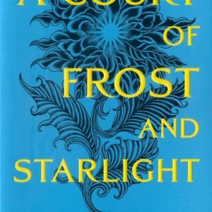 A Court of Frost and Starlight (A Court of Thorns and Roses Book 4)