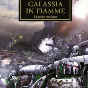 Warhammer The Horus Heresy Volume 3: Galassia in Fiamme (Italian Edition)