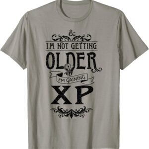 Dungeons & Dragons Birthday I'm Gaining XP Not Getting Old T-Shirt